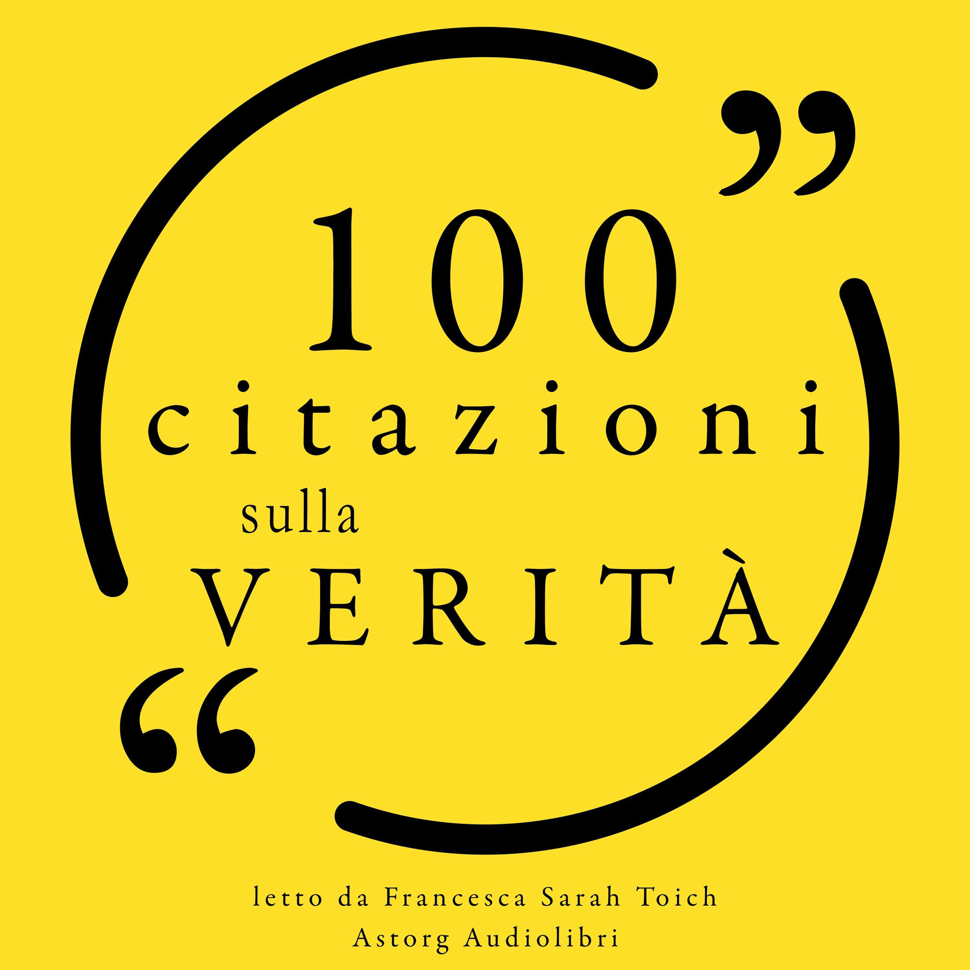 Album cover of 100 citazioni sulla verità (Le 100 citazioni di...)