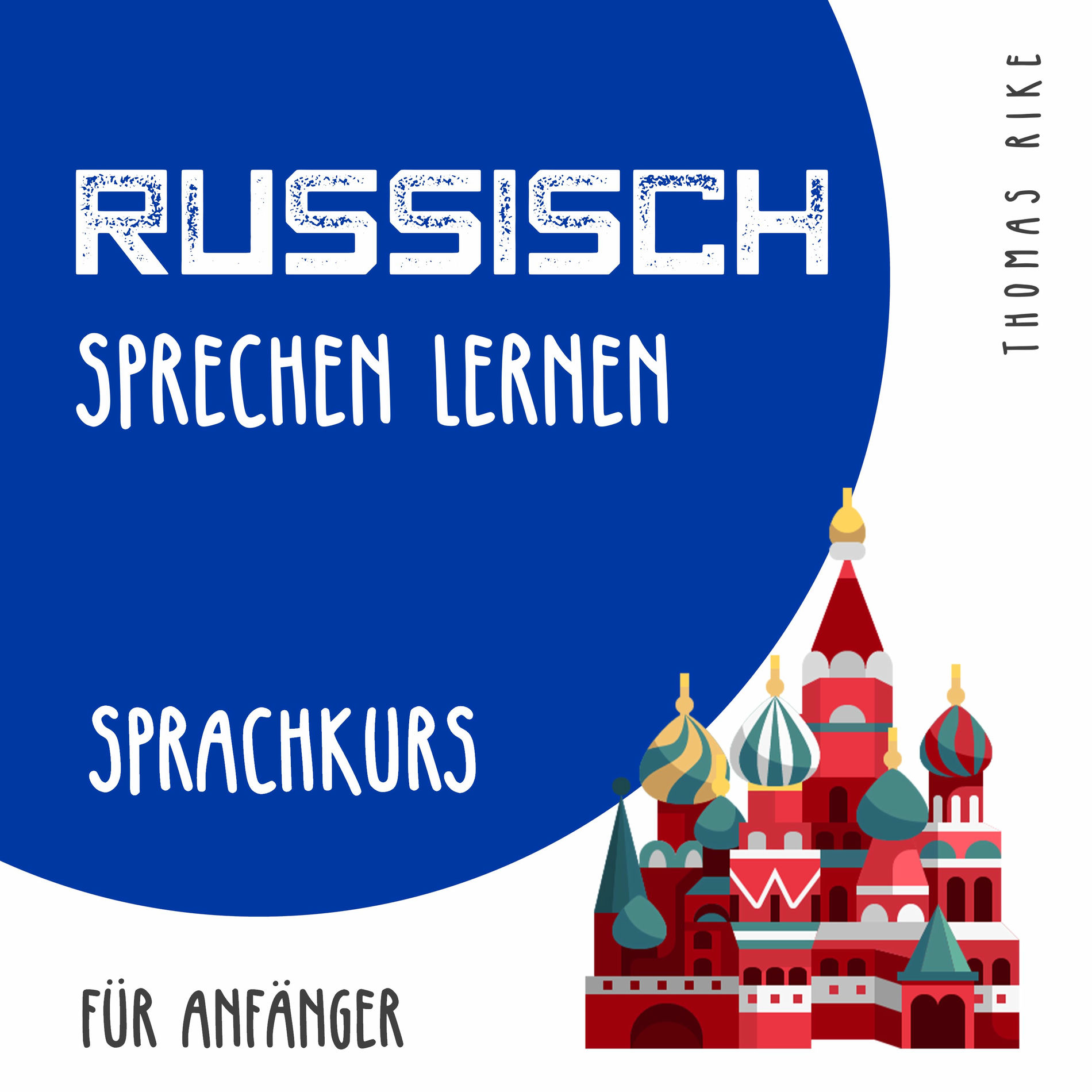 Album cover of Russisch sprechen lernen (Sprachkurs für Anfänger)