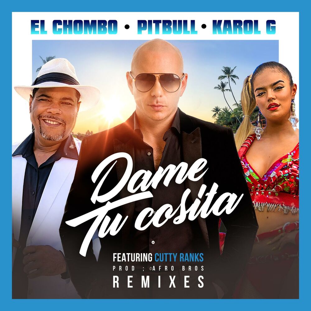 Picture of Dame Tu Cosita (feat. Cutty Ranks) (Remixes)
