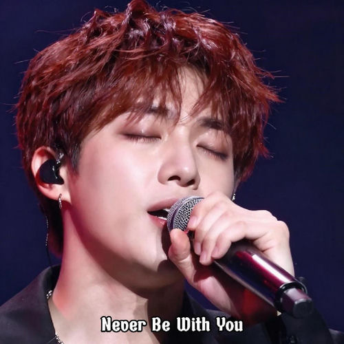 Never Be with You