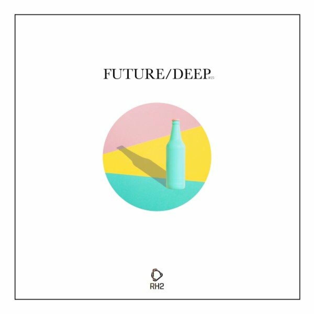 Album cover of Future/Deep, Vol. 25