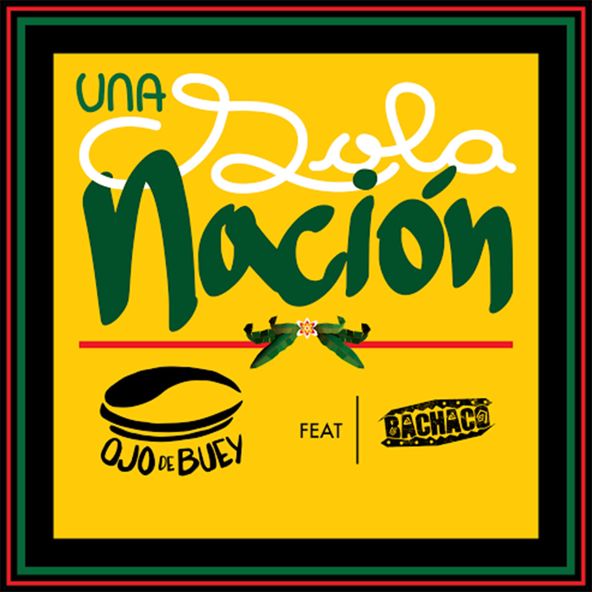 Album cover of Una Sola Nación
