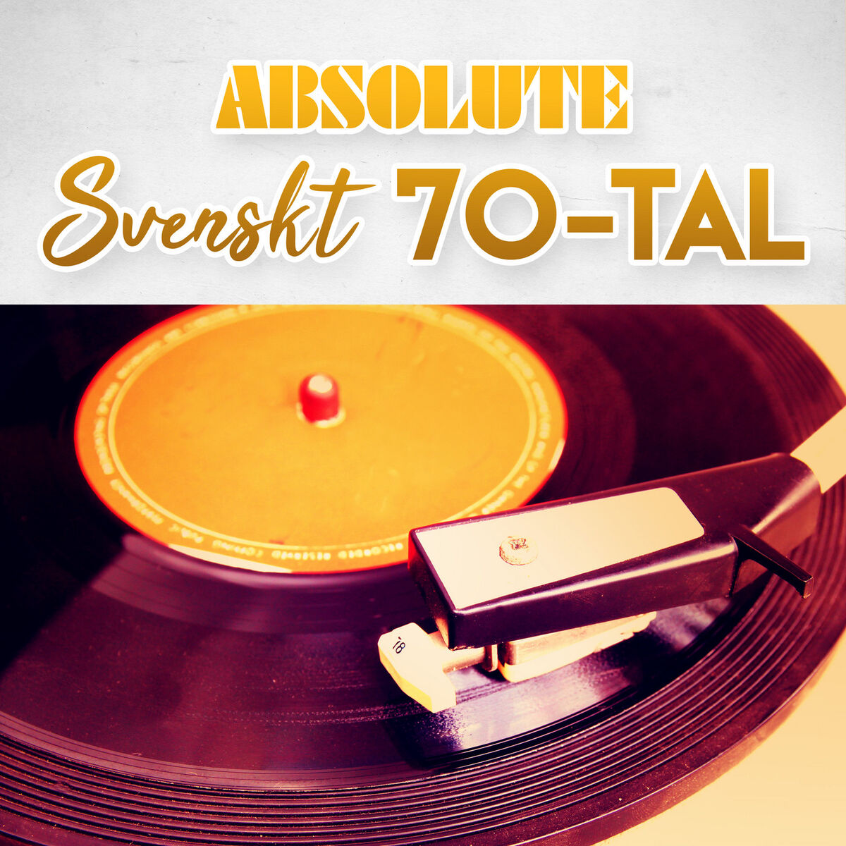 Album cover of Absolute Svenskt 70-tal