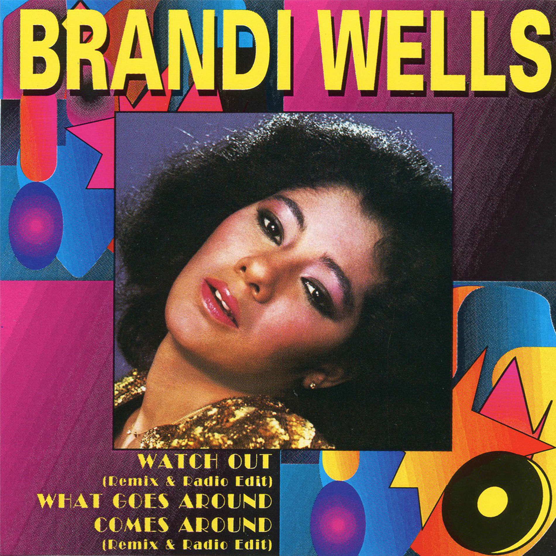 Album cover of Watch Out / What Goes Around Comes Around
