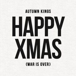 Happy Xmas (War Is Over)