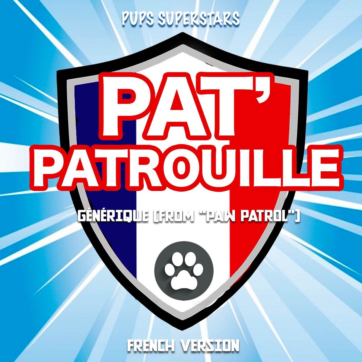 Album cover of Pat' Patrouille Générique (From 