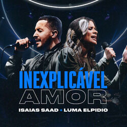 Cover of Inexplicável Amor (Ao Vivo)