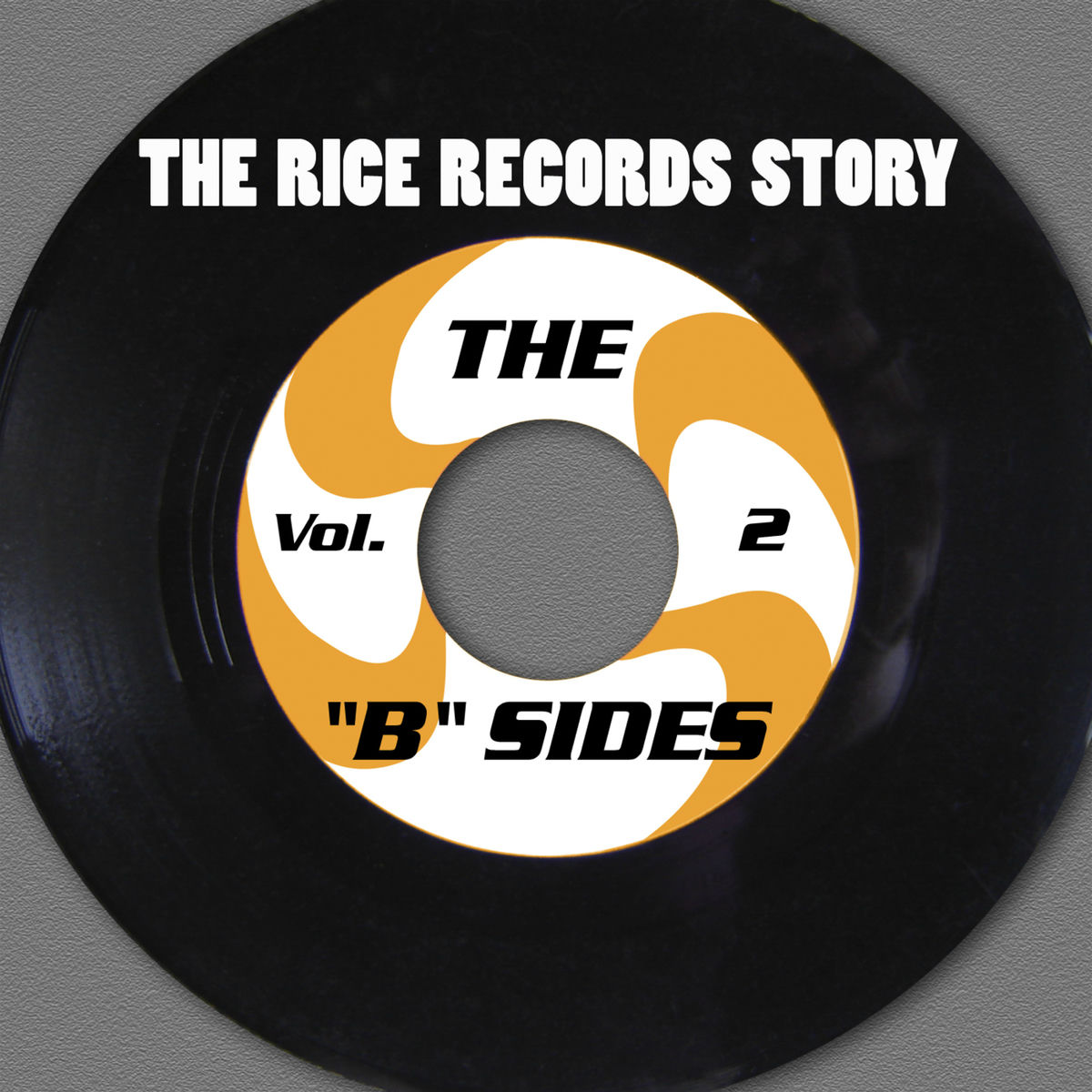 Album cover of The Rice Records Story: The 
