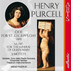 Cover of Purcell: 2 Motets, Ode for St. Cecilia's Day & Music for the Funeral of Queen Mary