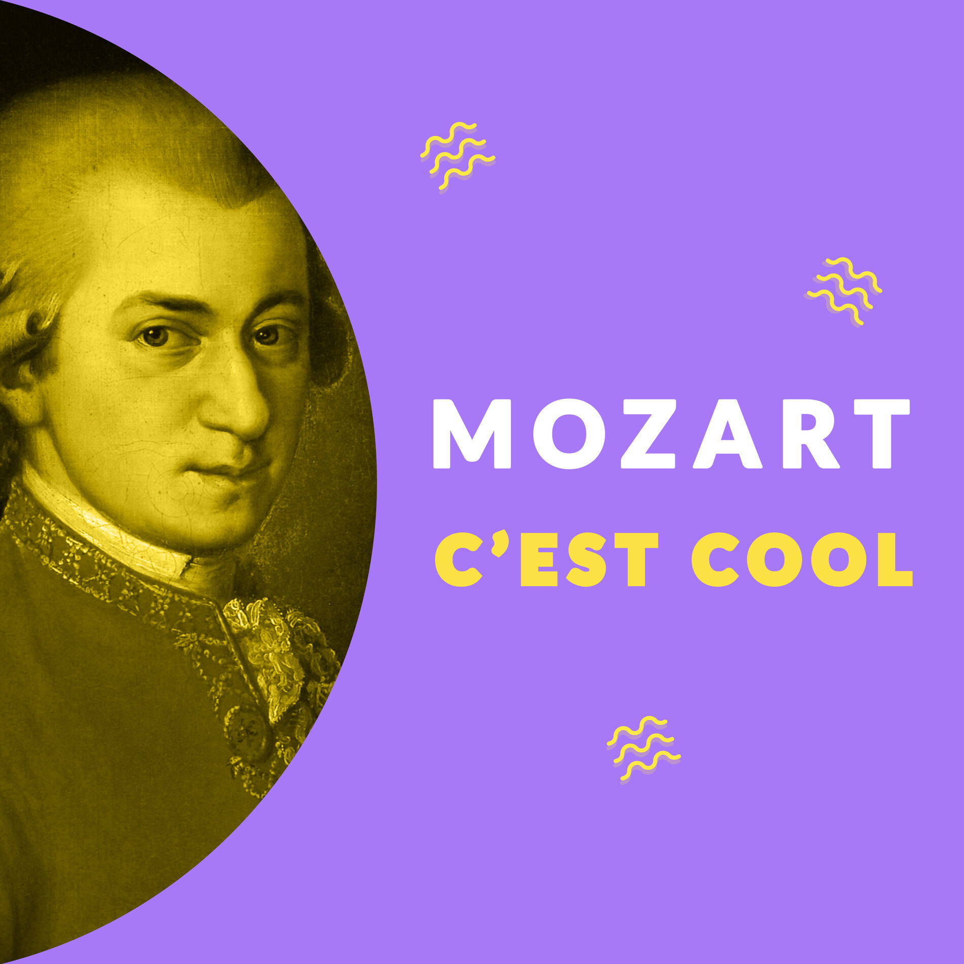 Album cover of Mozart c'est cool (A la découverte des œuvres de Wolfgang Amadeus Mozart)