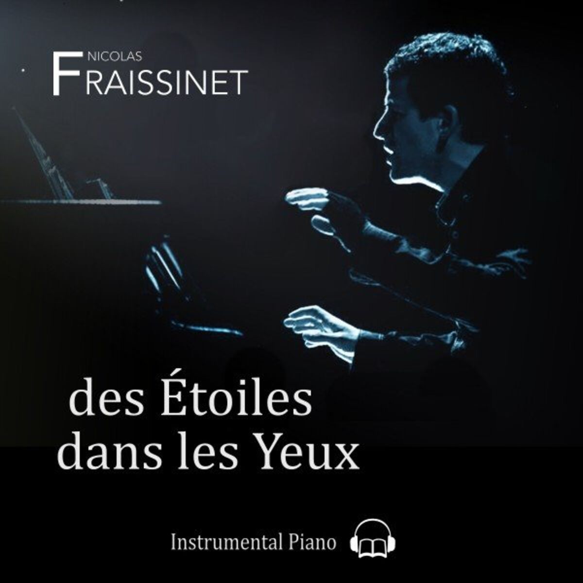 Album cover of Des étoiles dans les yeux (Instrumental Piano)