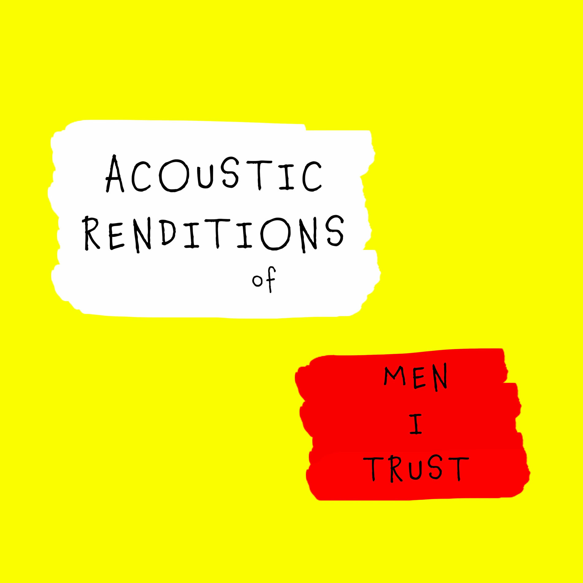 Album cover of Acoustic Renditions of Men I Trust (Instrumental)