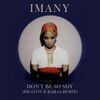 Imany - You Will Newer Know