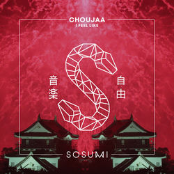 Choujaa — I Feel Like