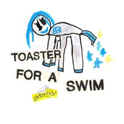 Cover of Toaster For A Swim