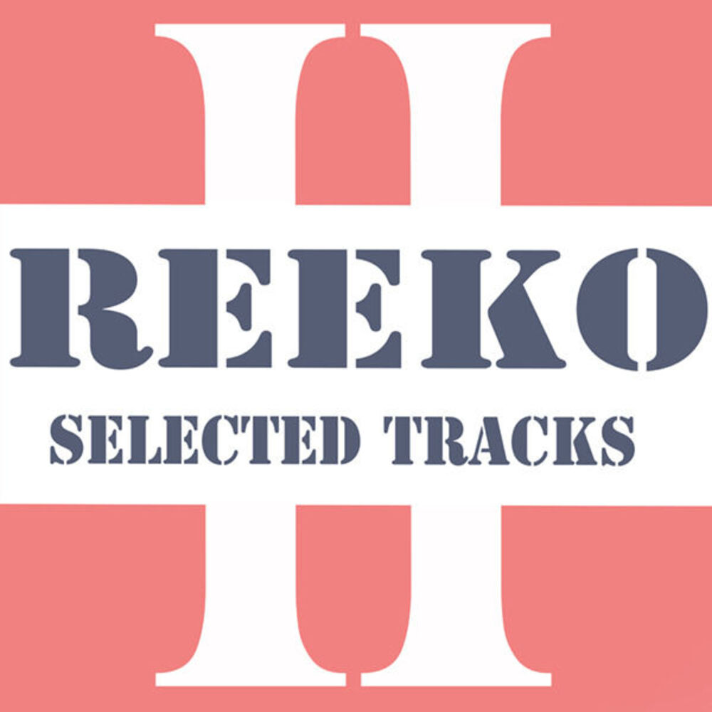 Picture of Reeko Seleccted Tracks Part 2