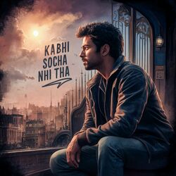 Cover of Kabhi Socha Nhi Tha LoFi
