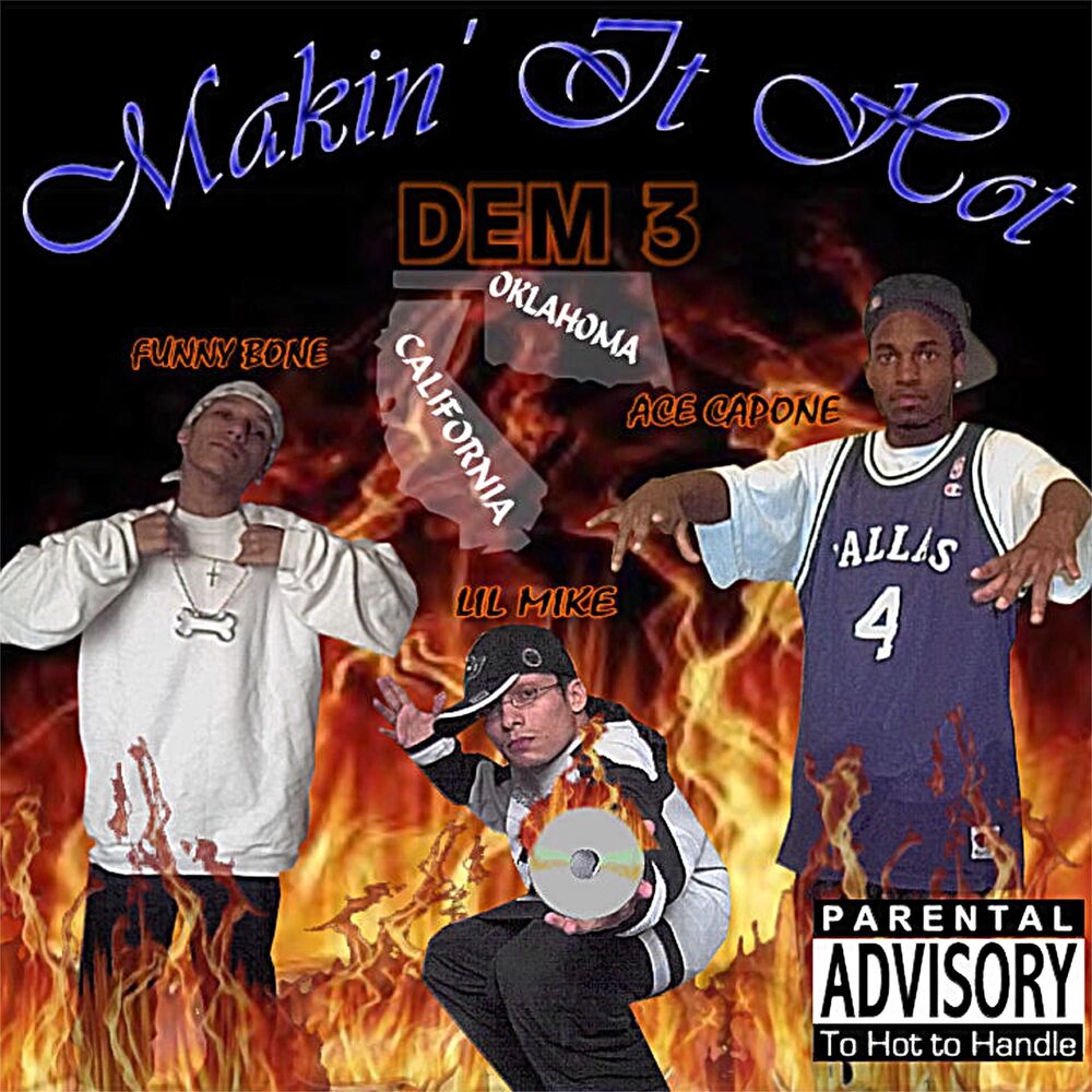 Picture of Makin It Hot Dem 3
