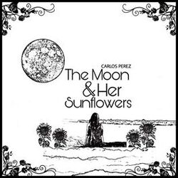 Cover of The Moon and Her Sunflowers