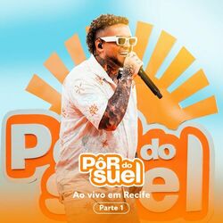 Cover of Pôr do Suel Em Recife - Parte 1 (Ao Vivo)