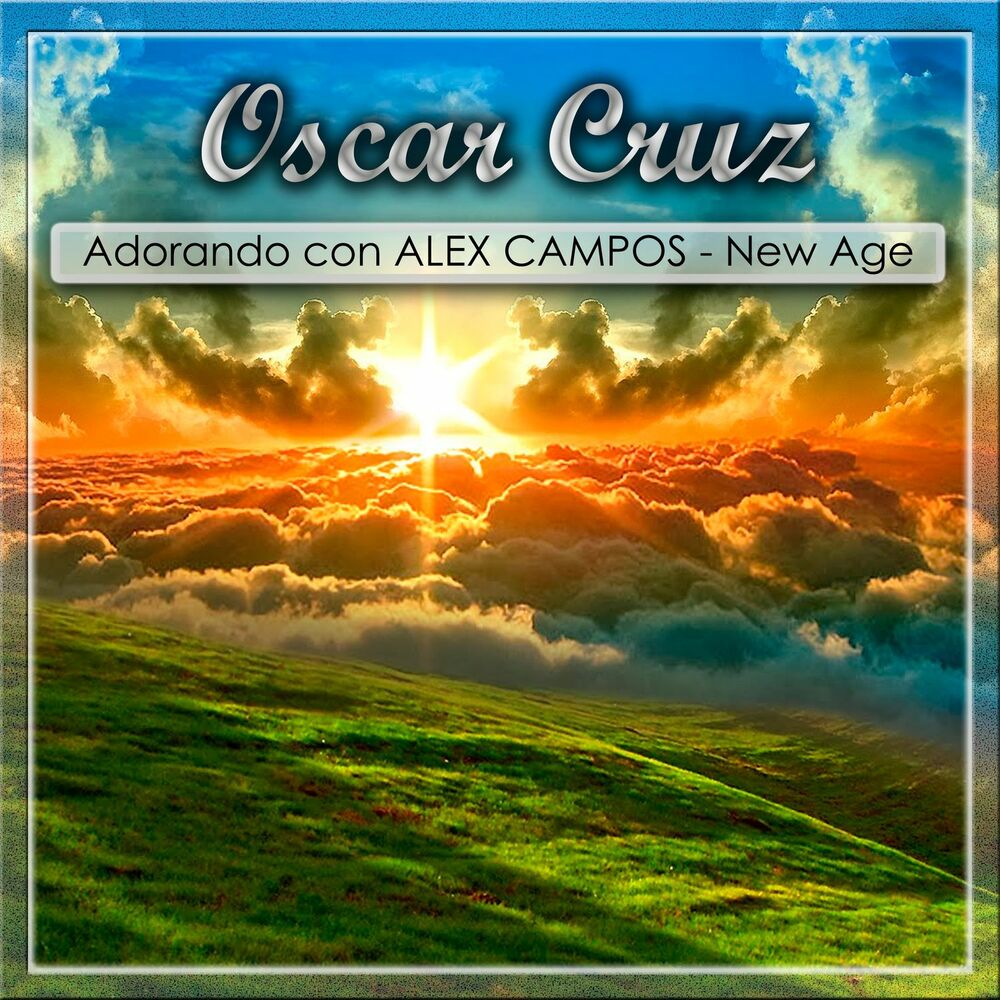 Picture of Adorando Con Alex Campos New Age