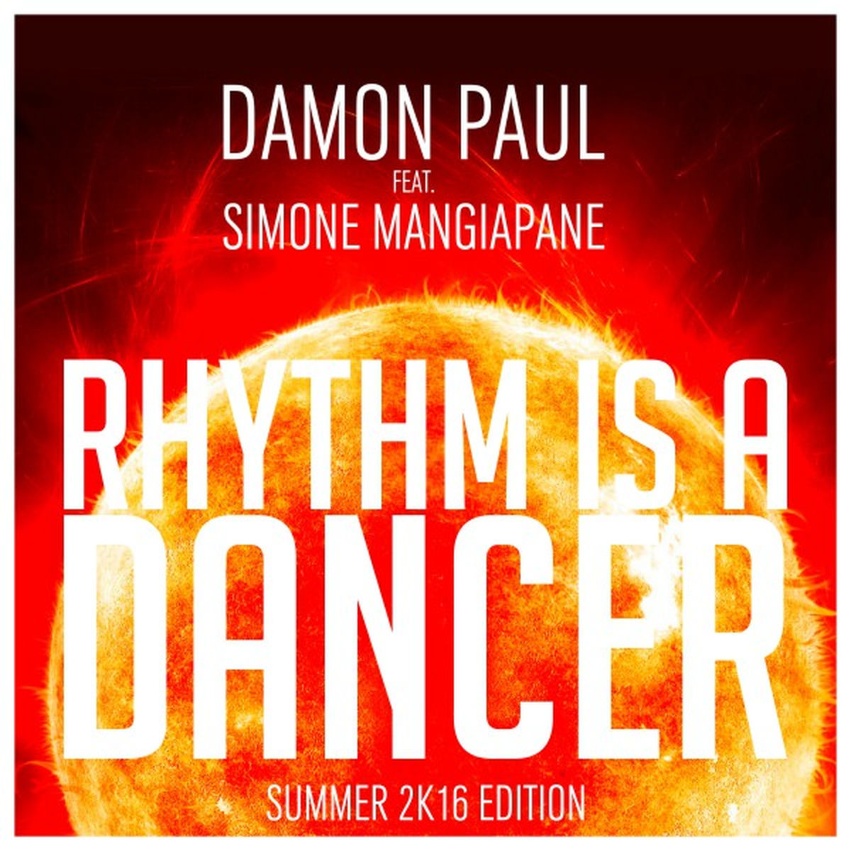 Album cover of Rhythm Is a Dancer (Summer 2k16 Edition)