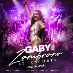 Cover of Gaby Zambrano en Concierto (Live In Lima)