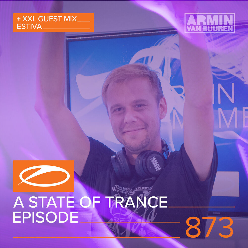 Picture of A State Of Trance Episode 873 (+XXL Guest Mix: Estiva)