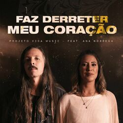 Cover of Faz Derreter Meu Coração