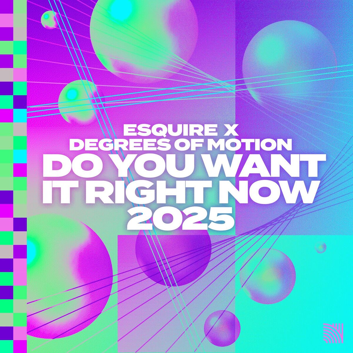 Album cover of Do You Want It Right Now 2025