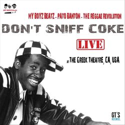 Cover of Don't Sniff Coke (Live at the Greek Theater, C.A. USA)