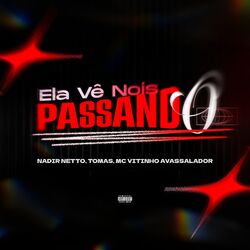 Cover of Ela Vê Nois Passando