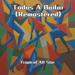 Cover of Todos A Bailar (Remastered)