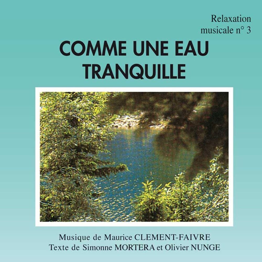 Picture of Comme une eau tranquille (Relaxation musicale, vol. 3)
