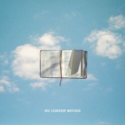 Cover of No Longer Bound (Alternates)