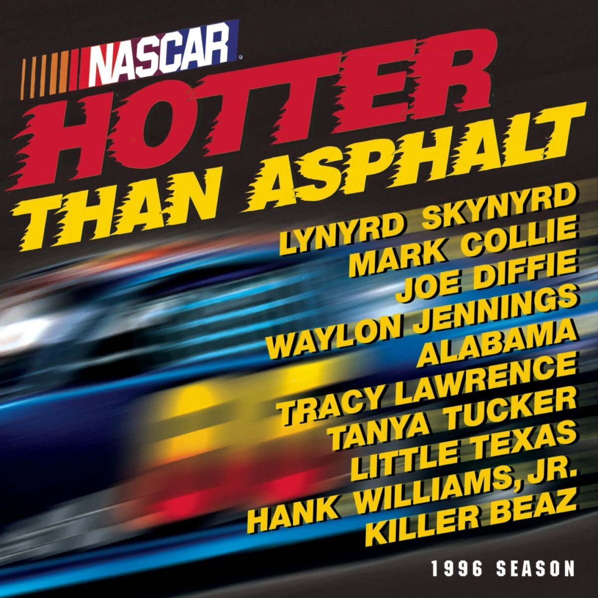 Album cover of Nascar Hotter Than Asphalt