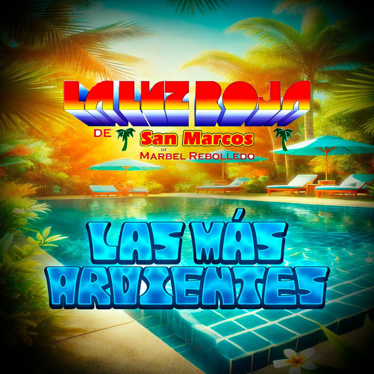 Album cover of Las Mas Ardientes