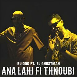 Cover of Ana Lahi Fi Thnoubi (feat. El Ghostman)