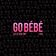 Go Bébé (feat. Lixx)