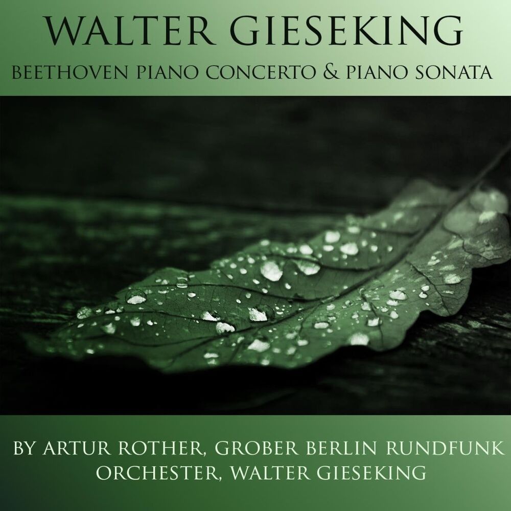 Picture of Walter Gieseking: Beethoven Piano Concerto & Piano Sonata