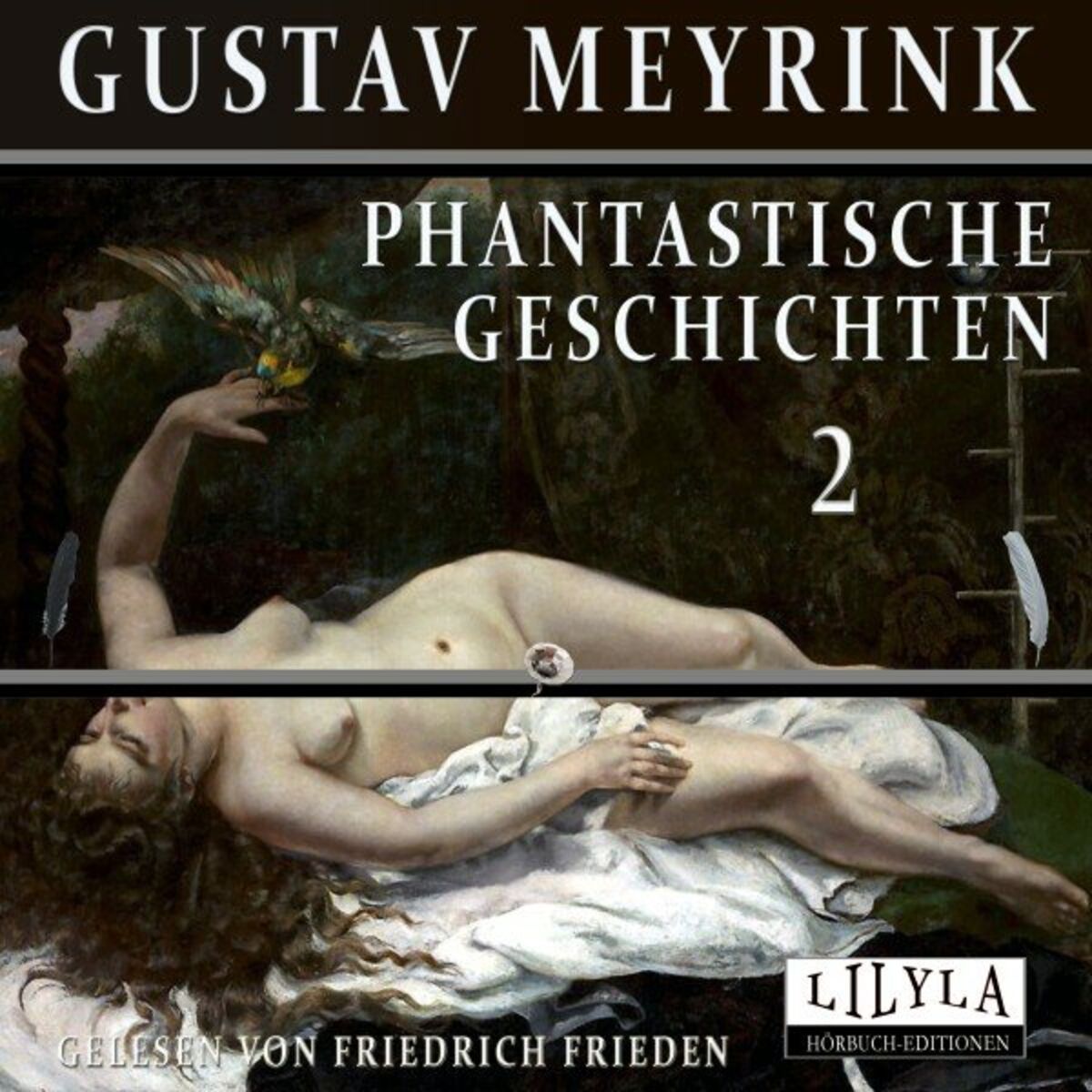 Album cover of Phantastische Geschichten 2 (Das Grillenspiel, Wie Doktor Hiob Paupersum seiner Tochter rote Rosen schenkte.)