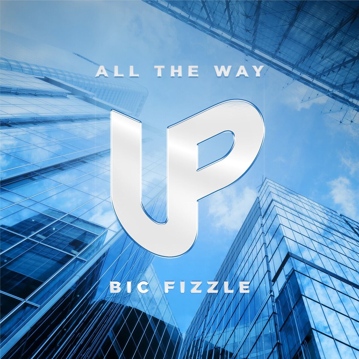 Album cover of All The Way Up
