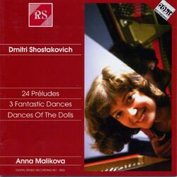 Cover of Shostakovich: 24 Préludes, 3 Fantastic Dances & Dances of the Dolls