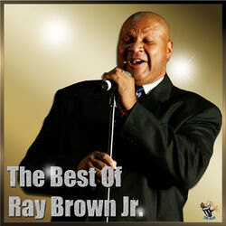 Cover of The Best of Ray Brown Jr.