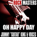 Rock Masters: Oh Happy Day