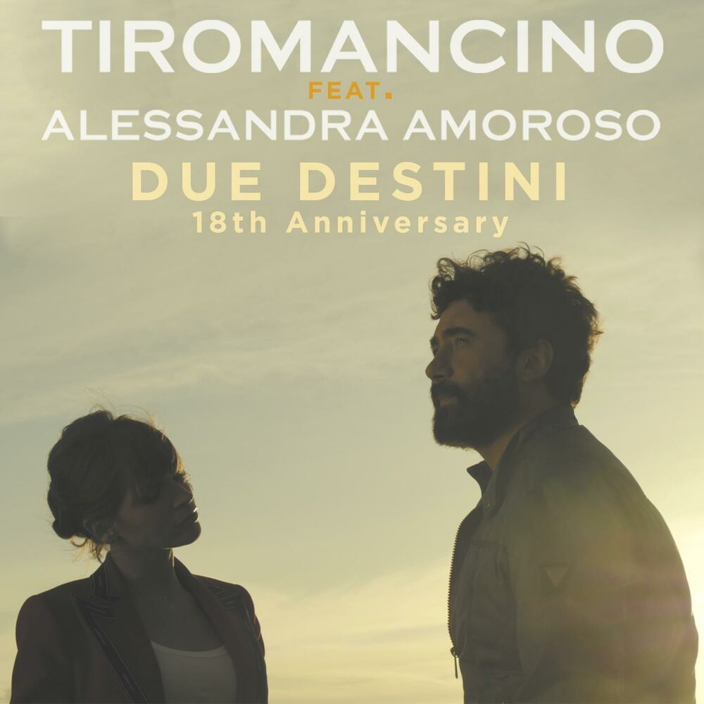 Picture of Due Destini (18th Anniversary) (feat. Alessandra Amoroso)