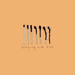 Cover of Playing With Fire (Demo)
