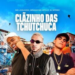 Clãzinho das Tchutchuca