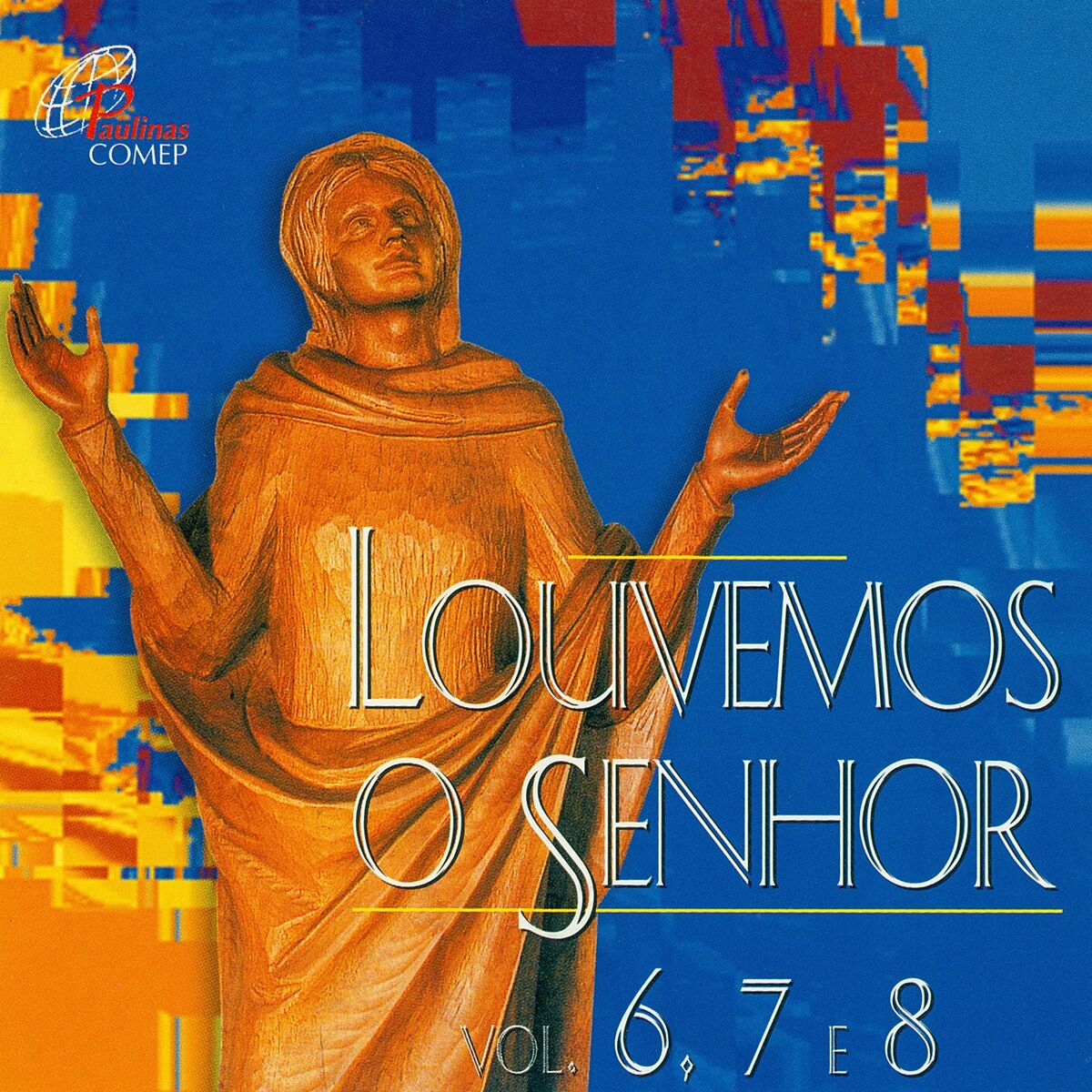 Album cover of Louvemos o Senhor, Vol. 6, 7 & 8