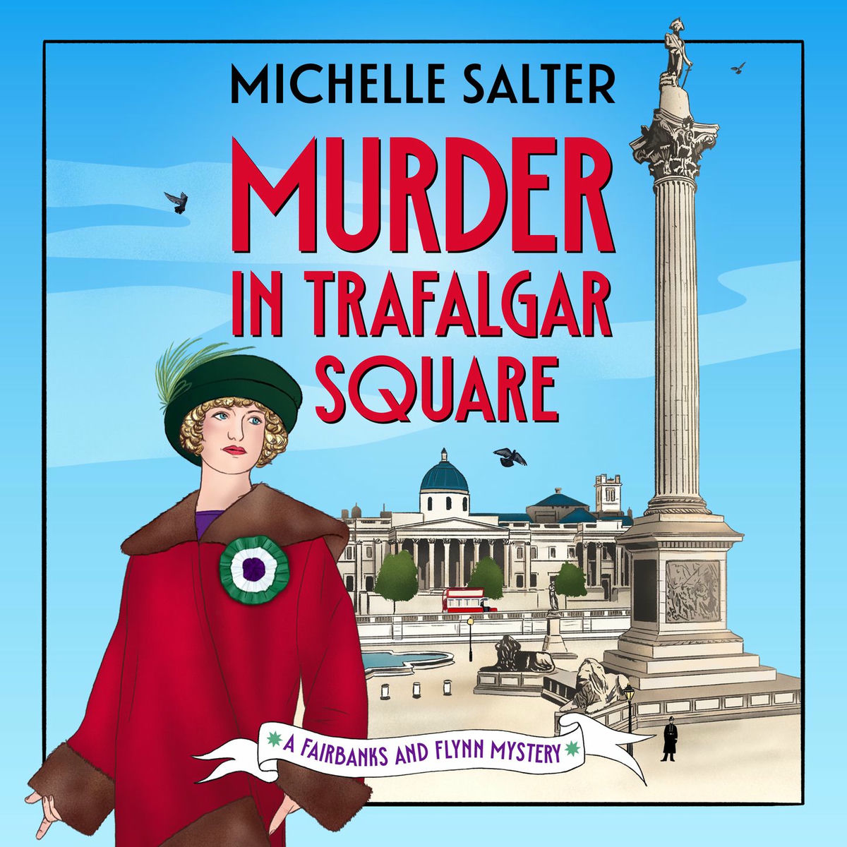 Album cover of Chapter 1 - Murder in Trafalgar Square - The Fairbanks and Flynn Mysteries, Book 1